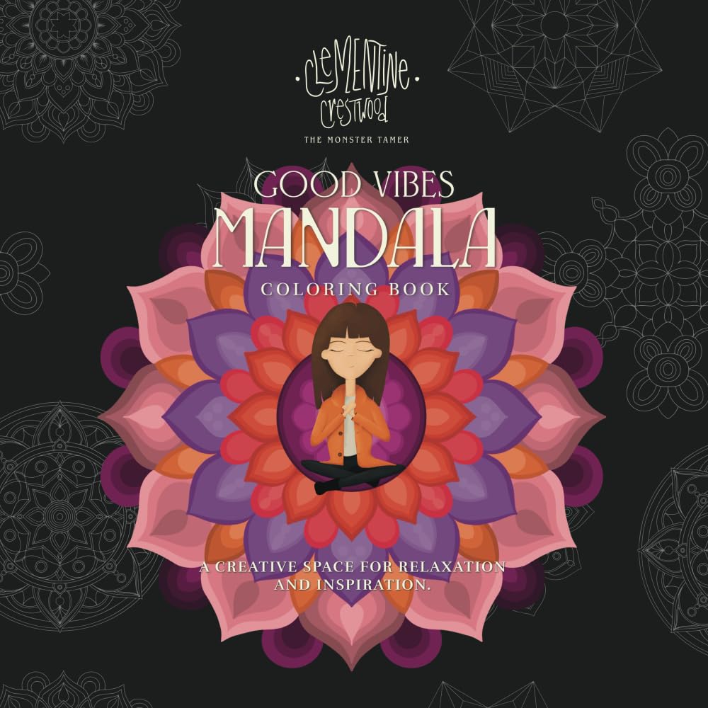 Clementine Crestwood Good Vibes Manadala Coloring Book